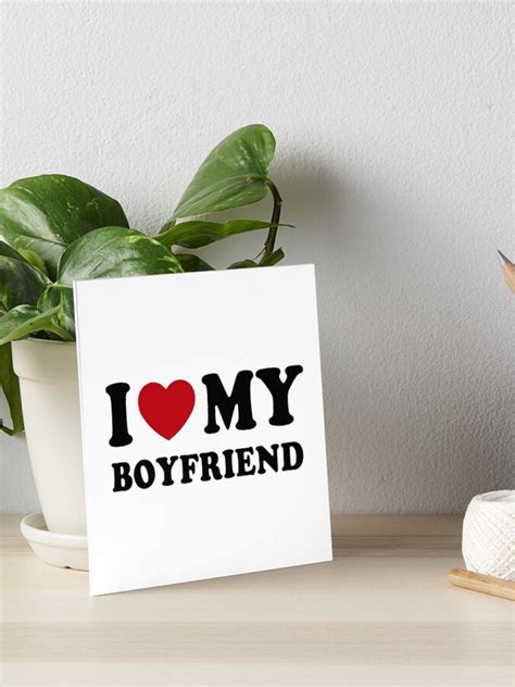 I Heart My Boyfriend Art Board Print For Sale By Suns8 Redbubble