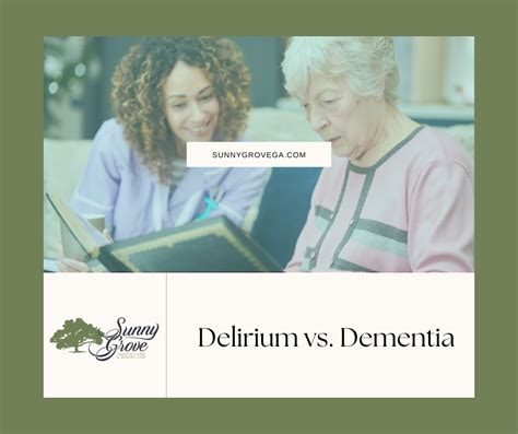 Delirium Vs Dementia — Sunny Grove Assisted Living And Memory Care