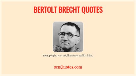 Bertolt Brecht Quotes - senQuotes.com