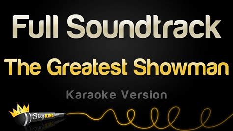 The Greatest Showman - Full Soundtrack (Karaoke) - YouTube