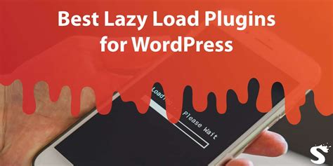 Best Lazy Load Plugins For Wordpress