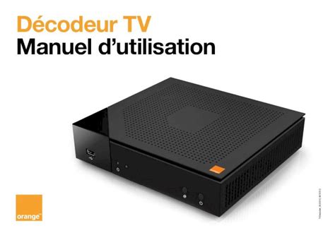 Pdf D Codeur Tv Manuel Dutilisation Orange Vos Cha Nes Tv