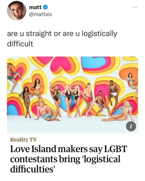 The L In Lgbt Stands For Logistical Difficulties 😌🌈 R Loveislandtv