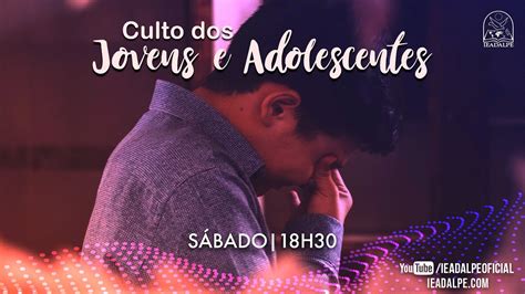 Culto Ao Vivo Culto Dos Jovens E Adolescentes 02 05 2020 YouTube