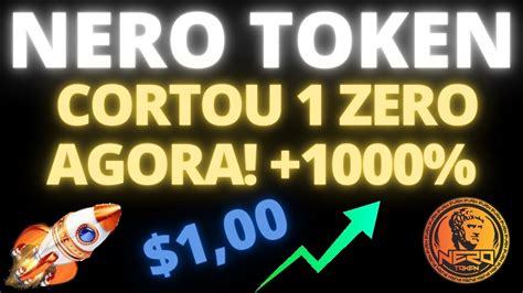 Nero Token Agora J Cortou Zero Pre O Explodiu E N O P Ra Vai