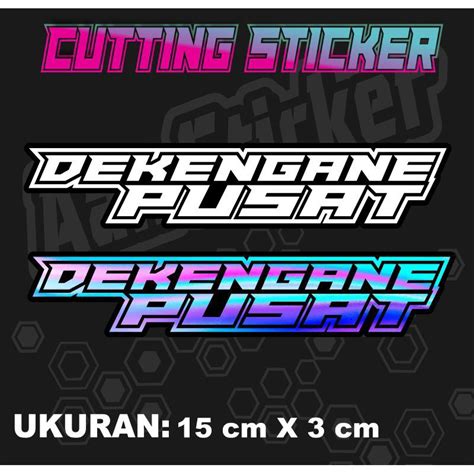 Jual Stiker Dekengane Pusat Sticker Cutting Virall Shopee Indonesia