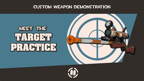 TF2 Joke Weapon Demonstration The Target Practice YouTube