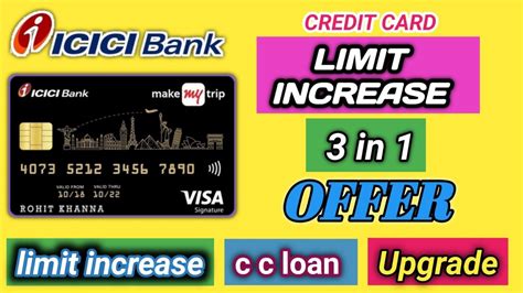 Icici Credit Card Limit Increase Limit Increase Offer Icici Credit