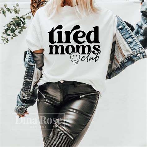 Tired Moms Club Svg Mom Svg Mom Life Svg Funny Mom Svg Mom