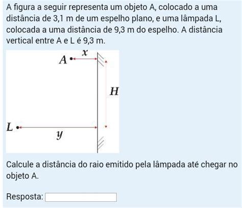 A Figura A Seguir Representa Um Objeto A Colocado A Uma Dist Ncia De