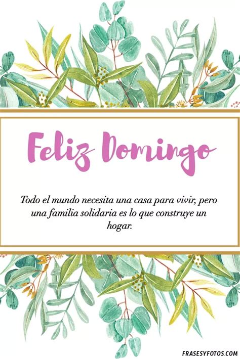 30 Hermosas Fotos De Feliz Domingo Familia Frases Mensajes