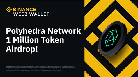 Binance Web3 Wallet Airdrop Grab Your Share Of 1000000 Polyhedra Network Tokens Binance