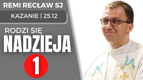 Rodzi się NADZIEJA Remi Recław SJ Boże Narodzenie dzisiejsze