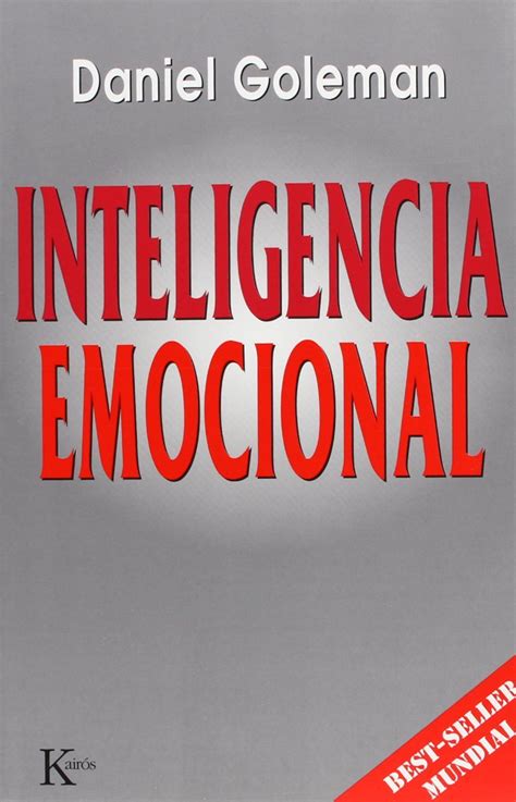 Resumen Del Libro Inteligencia Emocional De Daniel Goleman