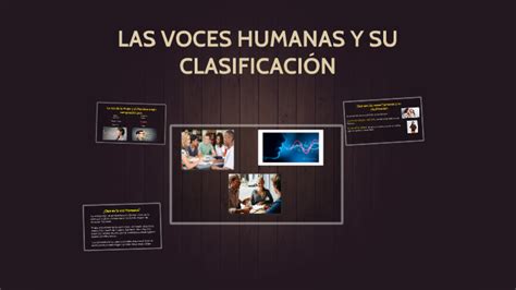 Las Voces Humanas Y Su ClasificaciÓn By Lizbeth Gonza On Prezi