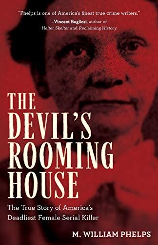 The Devils Rooming House M William Phelps Paperback 1493050125