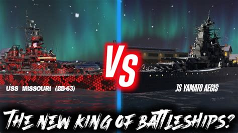 Modern Warships Uss Missouri Bb Vs Js Yamato Aegis Youtube