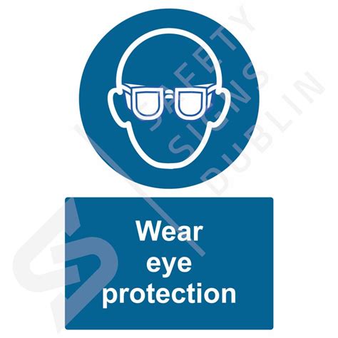 Wear Eye Protection M Safety Signs Dublin