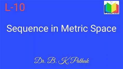 L Sequence In Metric Space B Sc Mathematics Youtube