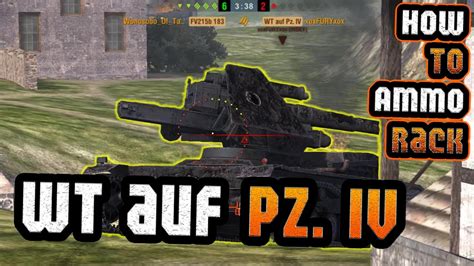 How To Ammorack WT Auf Pz IV WoT Blitz 2024 YouTube