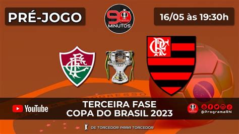 16 05 2023 PRÉ JOGO ProgramaRN ESQUENTA Fluminense x Flamengo