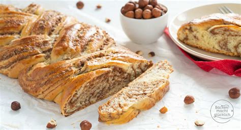 Nusszopf Backen macht glücklich