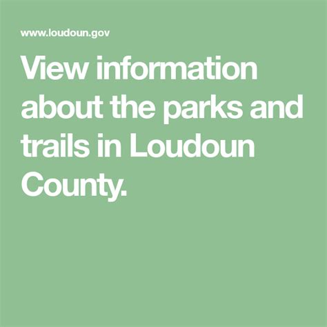 View Information About The Parks And Trails In Loudoun County Park