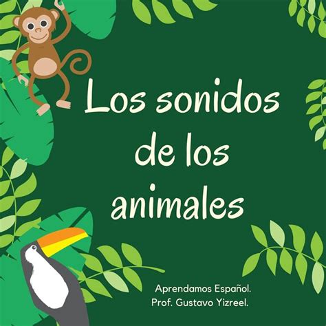 Los Sonidos De Los Animales