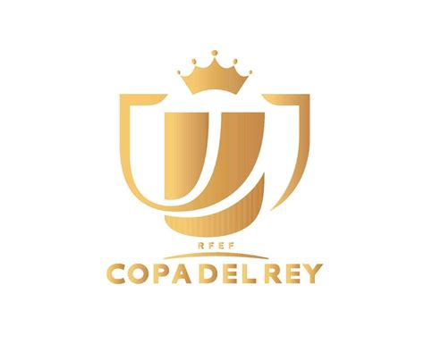 Copa Del Rey Spain Logo With Name Gold Symbol Abstract Design Vector ...