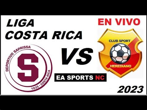 Deportivo Saprissa Vs Herediano En Vivo Liga Apertura Costa Rica