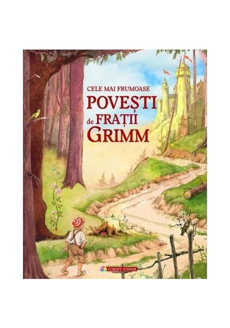 Cele Mai Frumoase Povesti De Fratii Grimm Maaco