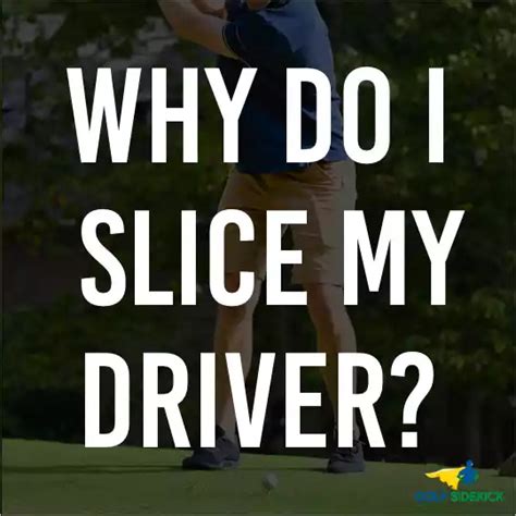 How To Fix A Slice With Your Driver Forever Golf Sidekick