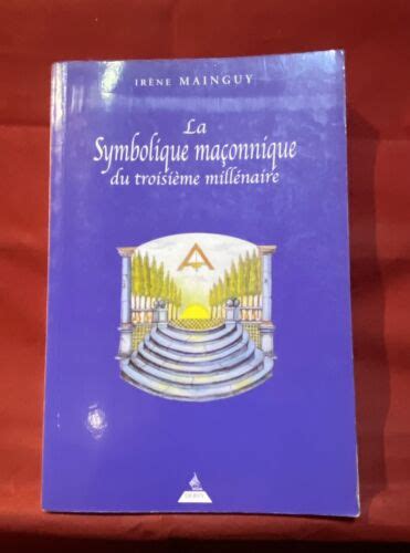 La Symbolique Ma Onnique Du Troisi Me Mill Naire Irene Mainguy