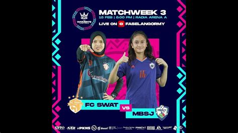 Fas Wsl Fc Swat Vs Mbsj Fc Youtube