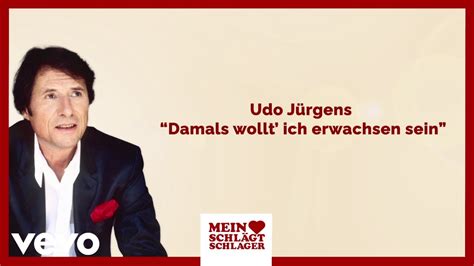 Udo J Rgens Damals Wollt Ich Erwachsen Sein Live Lyric Video