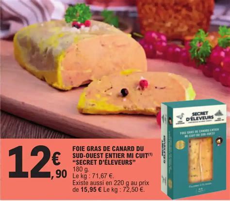 Promo FOIE GRAS DE CANARD DU SUD OUEST ENTIER MI CUIT ¹ SECRET D