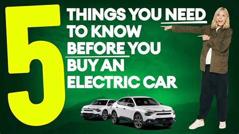 Electric Explained FIVE Things You Need To Know Before You Buy An