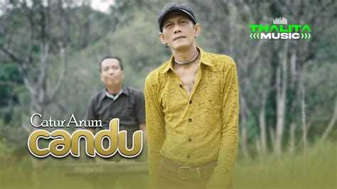 Catur Arum Candu Official Music Video Youtube