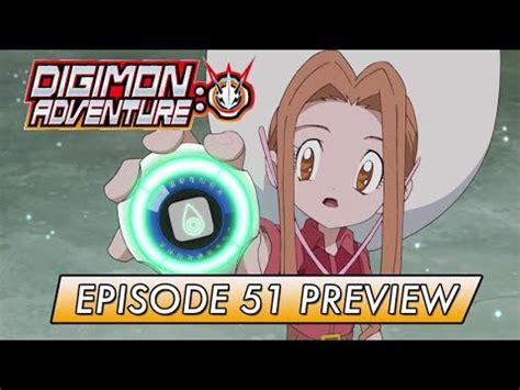 DIGIMON ADVENTURE Official Episode 51 Preview The Mystery Hidden