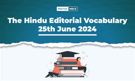 The Hindu Editorial Vocabulary 25th June 2024