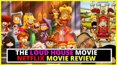 The Loud House Movie Review Netflix Futures Original Youtube