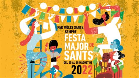 Fiestas De Sants 2022 Programa Fechas Y Conciertos En Barcelona