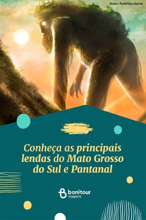 Lenda Do Mato Grosso - Lendas do Mato Grosso do Sul | Lendas, Mato, Mato grosso do sul