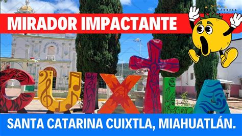 Santa Catarina Cuixtla Miahuatlán Un hermoso pueblo en Oaxaca