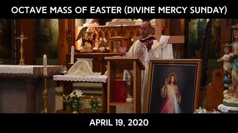 Divine Mercy Sunday Octave Of Easter Mass April 19 2020 St Mark