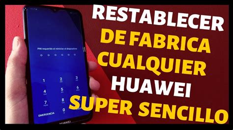 Gu A Completa Sobre C Mo Formatear Tu Huawei Paso A Paso Y Sin