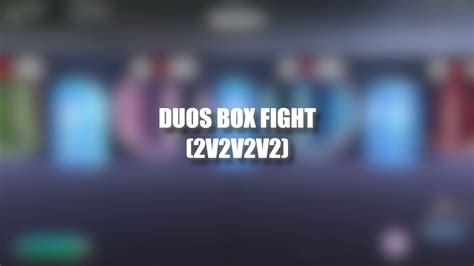 Duos Box Fight 📦 2v2v2v2 6252 6777 5977 Par Vbady Fortnite