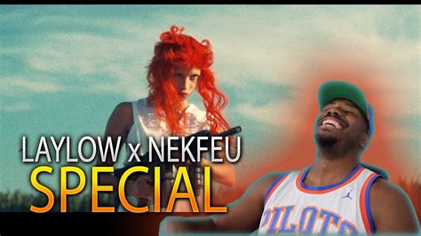 Laylow Est INCROYABLE LAYLOW SPECIAL Feat NEKFEU Reaction YouTube