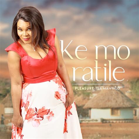 ‎ke Mo Ratile Album By Pleasure Tsa Manyalo Apple Music