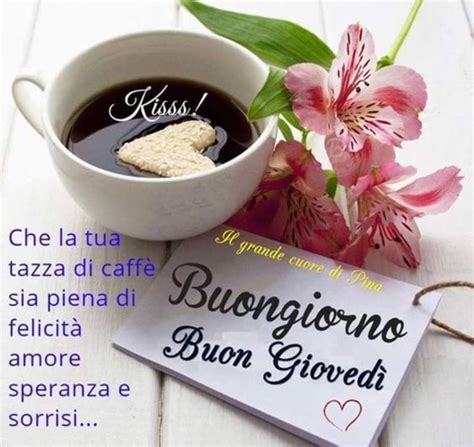 Buon giovedì amici miei 3 BuongiornoATe it